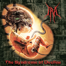 Ira «The Syndrome Of Decline» | MetalWave.it Recensioni