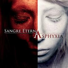 Sangre Eterna Asphyxia | MetalWave.it Recensioni