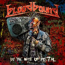 Bloodbound In The Name Of Metal | MetalWave.it Recensioni