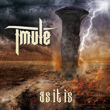 T-mule «As It Is» | MetalWave.it Recensioni