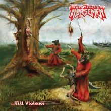 Hell's Thrash Horsemen Till Violence | MetalWave.it Recensioni