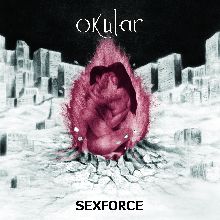 Okular Sexforce | MetalWave.it Recensioni