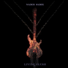 Nader Sadek Living Flesh | MetalWave.it Recensioni