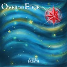 Over The Edge Held Breath | MetalWave.it Recensioni