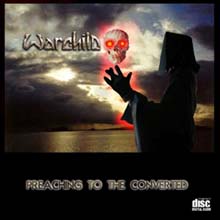 Warchild Preaching To The Converted | MetalWave.it Recensioni