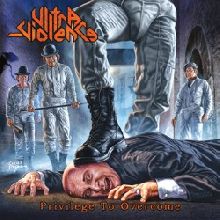Ultra-violence «Privilege To Overcome» | MetalWave.it Recensioni