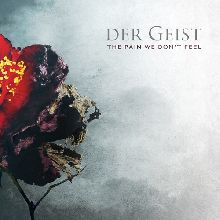 Der Geist The Pain We Don't Feel | MetalWave.it Recensioni