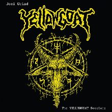 Joel Grind's Yellowgoat The Yellowgoat Sessions | MetalWave.it Recensioni