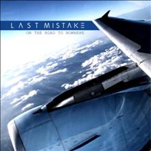 Last Mistake On The Road To Nowhere | MetalWave.it Recensioni