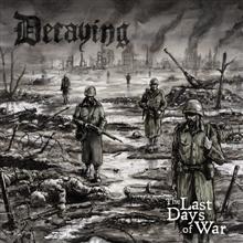 Decaying The Last Days Of War | MetalWave.it Recensioni