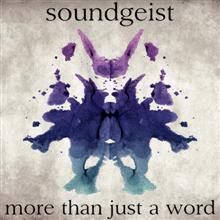 Soundgeist More Than Just A Word | MetalWave.it Recensioni