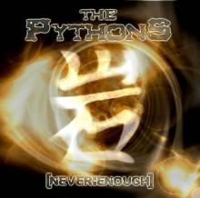 The Pythons Never:enough | MetalWave.it Recensioni