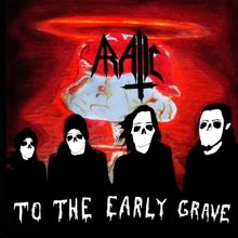 Aratic To The Early Grave | MetalWave.it Recensioni