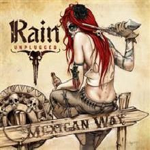 Rain «Mexican Way» | MetalWave.it Recensioni
