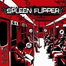 Spleen Flipper «The Will To Kill» | MetalWave.it Recensioni