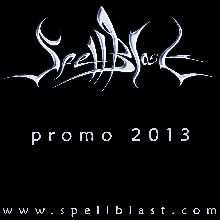 Spellblast «Promo 2013» | MetalWave.it Recensioni