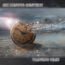 Six Minute Century Wasting Time | MetalWave.it Recensioni
