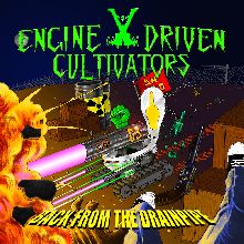 Engine Driven Cultivators Back From The Drainpipe | MetalWave.it Recensioni
