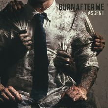 Burn After Me «Ascent» | MetalWave.it Recensioni