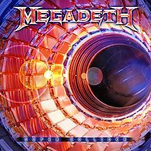 Megadeth Super Collider | MetalWave.it Recensioni