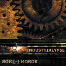 Bog-morok Industrialypse | MetalWave.it Recensioni