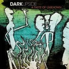 Darkupside A Taste Of Unknown | MetalWave.it Recensioni