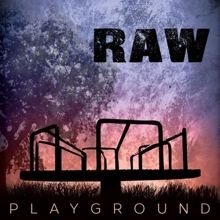 Raw Playground | MetalWave.it Recensioni