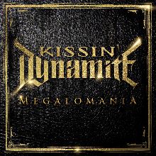 Kissin' Dynamite «Megalomania» | MetalWave.it Recensioni