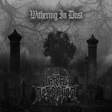 Hateful Desolation Withering In Dust | MetalWave.it Recensioni