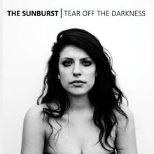The Sunburst Tear Off The Darkness | MetalWave.it Recensioni