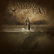 Under The Ocean Dark Waters | MetalWave.it Recensioni