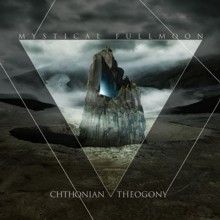 Mystical Fullmoon Chthonian Theogony | MetalWave.it Recensioni