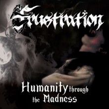 Frustration Humanity Through The Madness | MetalWave.it Recensioni