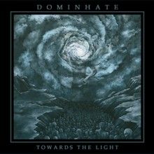 Dominhate Towards The Light | MetalWave.it Recensioni