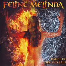 Feline Melinda «Dance Of Fire And Rain» | MetalWave.it Recensioni