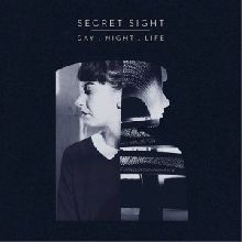 Secret Sight Day.night.life | MetalWave.it Recensioni