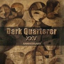 Dark Quarterer «Dark Quarterer - Xxv Anniversary» | MetalWave.it Recensioni