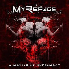My Refuge A Matter Of Supremacy | MetalWave.it Recensioni