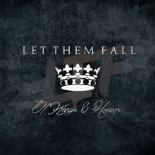 Let Them Fall Of Kings & Heroes | MetalWave.it Recensioni