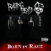 Raging Dead Born In Rage | MetalWave.it Recensioni