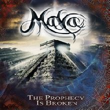 Maya The Prophecy Is Broken | MetalWave.it Recensioni