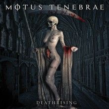Motus Tenebrae «Deathrising» | MetalWave.it Recensioni