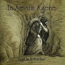 In Aevum Agere «Fugit In Solitudine» | MetalWave.it Recensioni