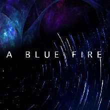 A Blue Fire A Blue Fire | MetalWave.it Recensioni