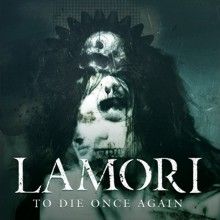 Lamori To Die Once Again | MetalWave.it Recensioni
