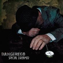 Dangerego Special Dreamer | MetalWave.it Recensioni