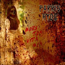 Parris Hyde «Mors Tua, Vita Mea» | MetalWave.it Recensioni