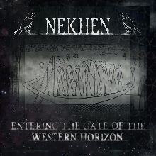 Nekhen Entering The Gate Of The Western Horizon | MetalWave.it Recensioni