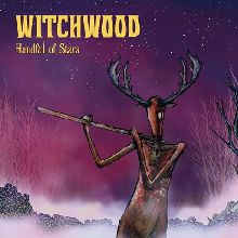 Witchwood «Handful Of Stars» | MetalWave.it Recensioni