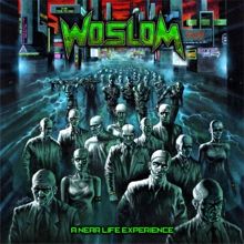 Woslom A Near Life Experience | MetalWave.it Recensioni